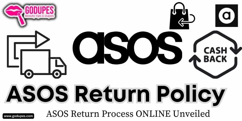 ASOS Return Policy ONLINE - Steps and Process to Return Items on ASOS