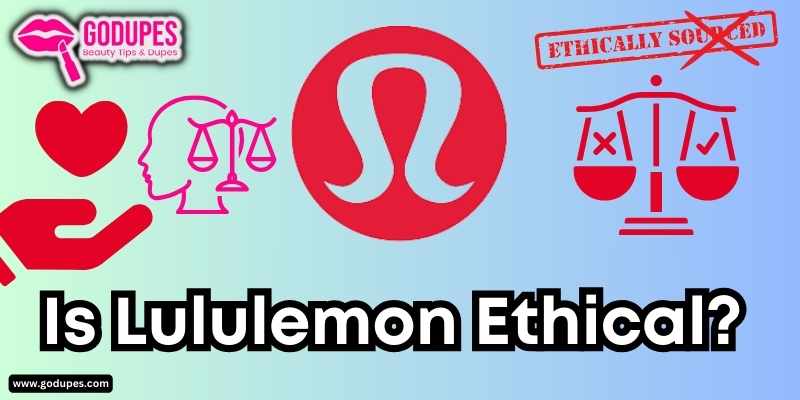 Is Lululemon Ethical, Fast, Trustworthy, Sustainable?
