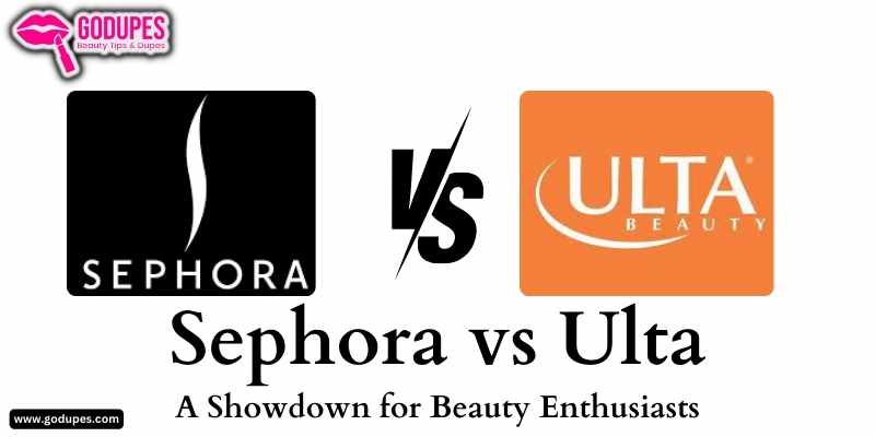 Sephora vs Ulta: Which one is better?