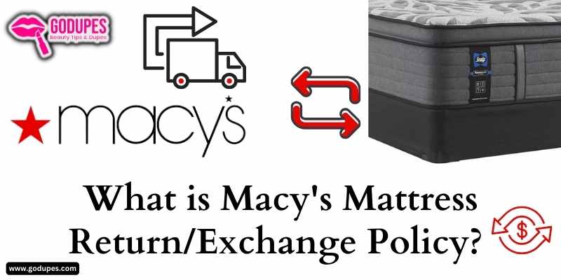Guide on Macy's Mattress Return/Exchange Policy? (solved)