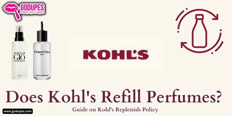 Guide to Refill Your Perfumes at Kohl's