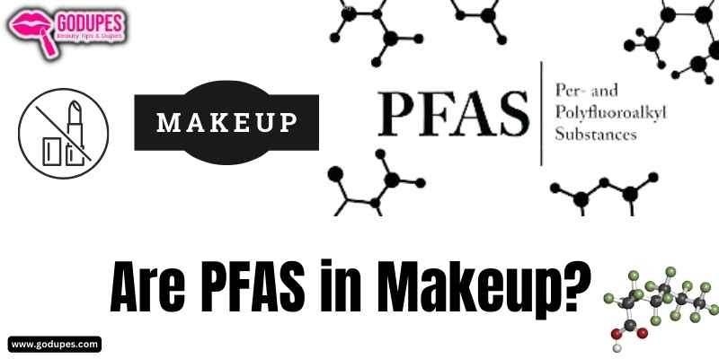 PFAS in Makeup And Cosmetics
